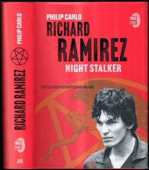 Philip Carlo: Richard Ramirez