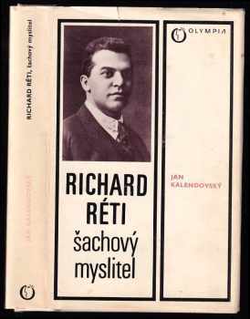 Jan Kalendovský: Richard Réti