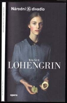 Richard Wagner: Richard Wagner, Lohengrin
