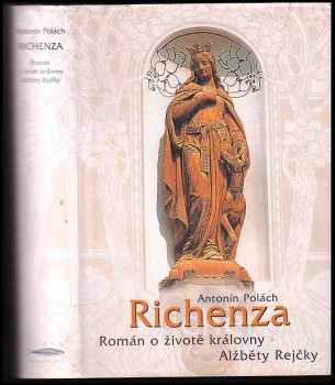 Richenza : román o životě královny Alžběty Rejčky