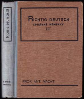 Antonín Macht: Richtig deutsch