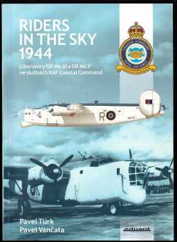 Riders in the Sky 1944 - Liberatory GR Mk.III a GR Mk.V u RAF Coastal Command