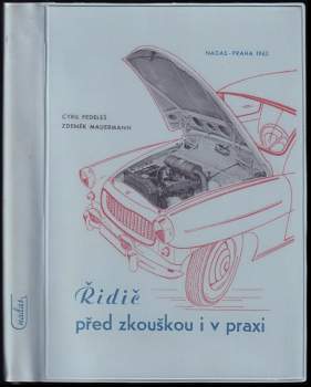 Řidič před zkouškou i v praxi