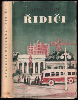 Anatolij Naumovič Rybakov: Řidiči