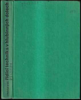 Řídicí technika v hlubinných dolech : Učebnice pro fak hornicko-geologické. : učebnice pro fakulty hornicko-geologické - Jaromír Matušek (1977, Státní nakladatelství technické literatury) - ID: 292885