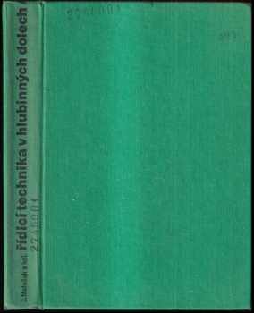 Jaromír Matušek: Řídicí technika v hlubinných dolech : Učebnice pro fak hornicko-geologické.