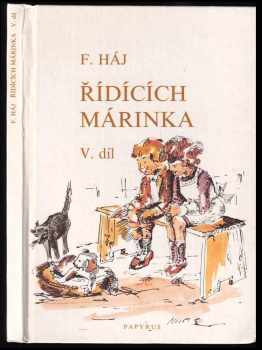 Řídících Márinka : Díl V - Felix Háj, Karel Rélink (1991, Papyrus) - ID: 491278