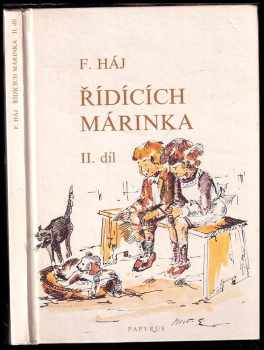 Felix Háj: Řídících Márinka