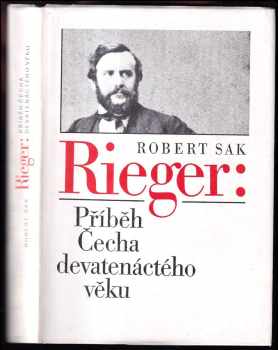 Rieger: Příběh Čecha devatenáctého věku