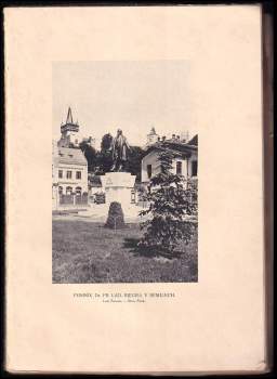 Riegrův památník vydaný u příležitosti odhalení pomníku Dr. F. L. Riegrovi v jeho rodném městě Semilech dne 8. měsíce července 1928