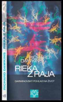 Richard Dawkins: Rieka z raja
