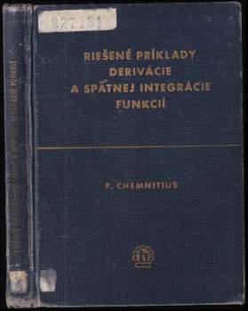 Fritz Chemnitius: Riešené príklady derivácie a spätnej integrácie funkcií