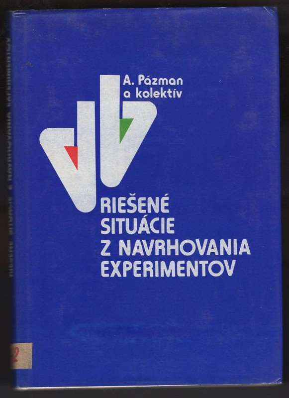 Riešené situácie z navrhovanija experimentov