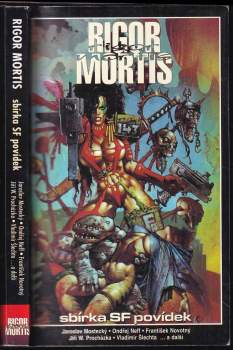Jaroslav Mostecký: Rigor Mortis
