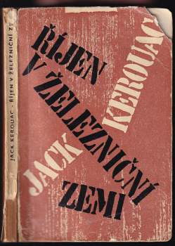 Jack Kerouac: Říjen v železniční zemi