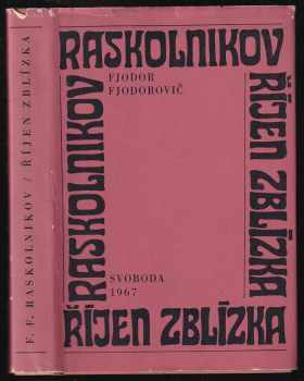 Říjen zblízka - Fedor Fedorovič Raskol'nikov, Fjodor Fjodorovič Raskolnikov (1967, Svoboda) - ID: 393903