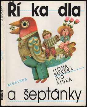 Říkadla a šeptánky - Ilona Borská, Ivo Štuka (1989, Albatros) - ID: 477970