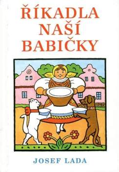 Josef Lada: Říkadla naší babičky