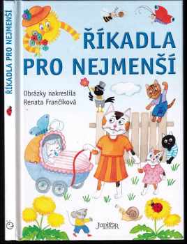 Říkadla pro nejmenší - Renáta Frančíková (2009, Fortuna Libri) - ID: 852278
