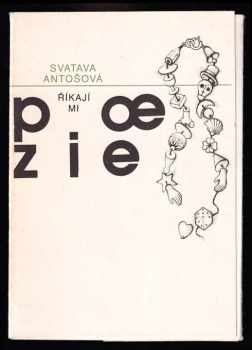 Říkají mi poezie