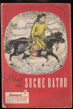 Říkají mu Suche-Bator