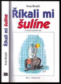 Říkali mi šulíne