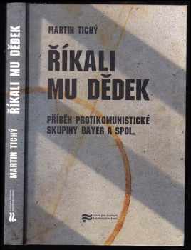 Říkali mu Dědek