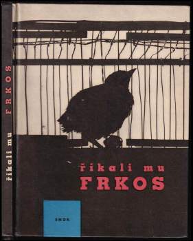 Pavel Kohout: Říkali mu Frkos