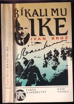 Ivan Broz: Říkali mu Ike