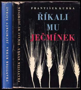Říkali mu Ječmínek