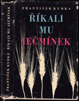 Říkali mu Ječmínek