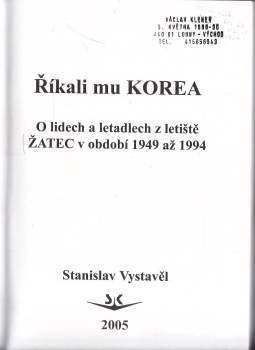 Stanislav Vystavěl: Říkali mu Korea