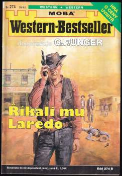 Říkali mu Laredo
