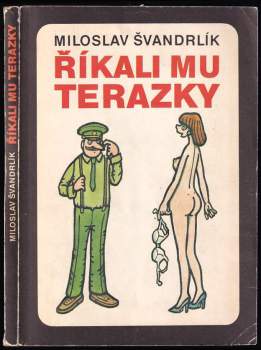 Říkali mu Terazky, aneb, Šest půllitrů u Jelínků