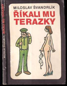 Říkali mu Terazky, aneb, Šest půllitrů u Jelínků