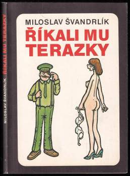 Říkali mu Terazky, aneb, Šest půllitrů u Jelínků