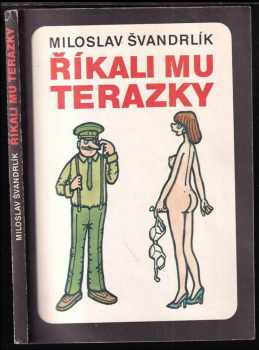 Říkali mu Terazky, aneb, Šest půllitrů u Jelínků