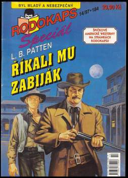 Říkali mu zabiják