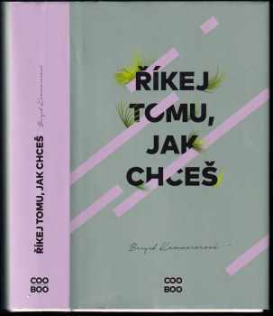 Brigid Kemmerer: Říkej tomu, jak chceš