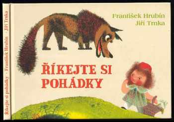 František Hrubín: Říkejte si pohádky