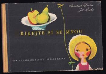 Říkejte si se mnou - František Hrubín (1953, Státní nakladatelství dětské knihy) - ID: 169034