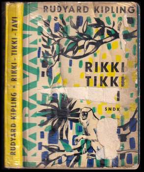 Rudyard Kipling: Rikki-tikki-tavi a jiné povídky o zvířatech