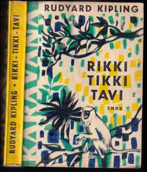 Rudyard Kipling: Rikki-tikki-tavi a jiné povídky o zvířatech
