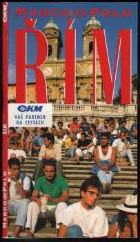 Řím : Průvodce na cesty s osvědčenými typy - Swantje Strieder (1991, KadeL) - ID: 493930