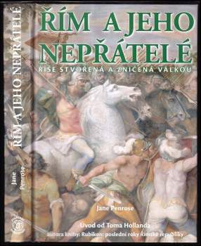 Jane Penrose: Řím a jeho nepřátelé