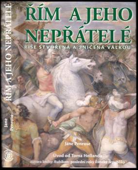 Jane Penrose: Řím a jeho nepřátelé