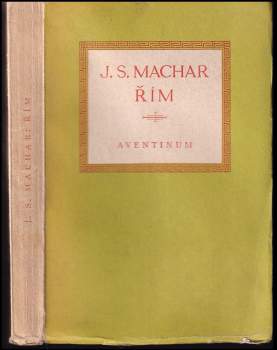 Josef Svatopluk Machar: Řím