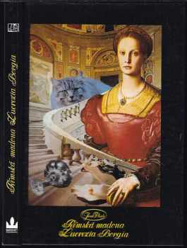Římská madona Lucrezia Borgia - Jean Plaidy (1993, Baronet) - ID: 667407