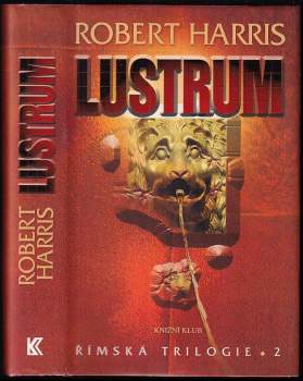 Robert Harris: Římská trilogie