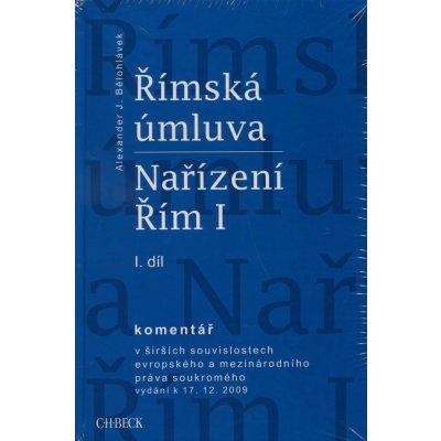 Římská úmluva a Nařízení Řím I